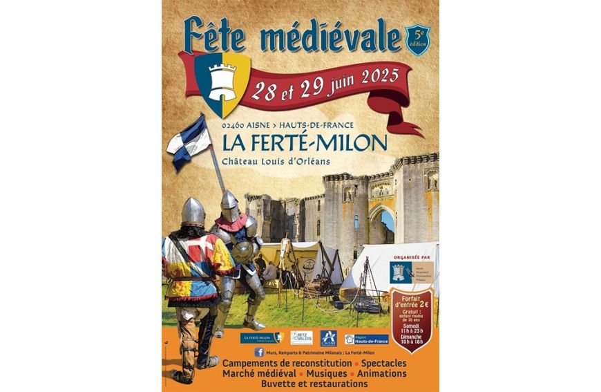 Les 28 et 29 juin 2025, Fête médiévale de la Fertée Milon