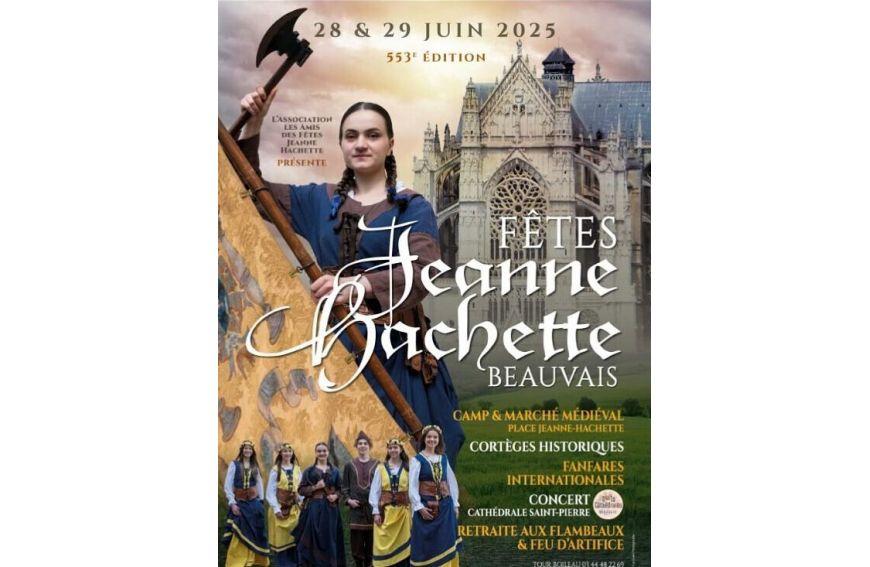 28 et 29 juin 2025 , retrouvez nous aux fêtes Jeanne Hachette à Beauvais